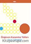 Özgüven Kazanma Yolları 1