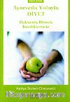 Ayurveda Yoluyla Diyet Hakkında Bilmek İstediklerimiz (cep boy)