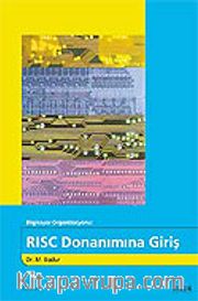 RISC Temelli Donanıma Giriş / Bilgisayar Organizasyonu