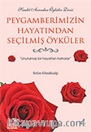 Peygamberimizin Hayatından Seçilmiş Öyküler 4