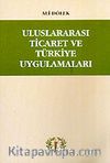 Uluslararası Ticaret ve Türkiye Uygulamaları