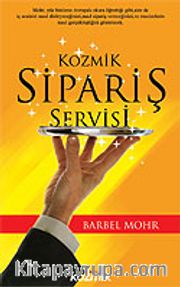 Kozmik Sipariş Servisi