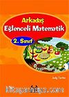 Arkadaş Eğlenceli Matematik 2. Sınıf