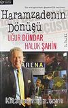 Haramzadenin Dönüşü / Bir Soruşturmacı Gazetecilik Serüveni