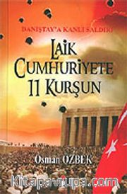 Laik Cumhuriyete 11 Kurşun