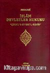 5 Cilt İslam Devletler Hukuku / Serahsi / Şerhu's-Siyeri'l-Kebir