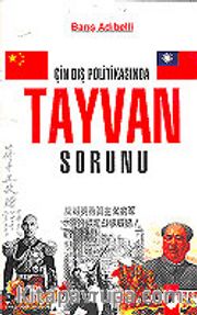Çin Dış Politikasında Tayvan Sorunu