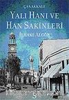 Çanakkale Yalı Hanı ve Han Sakinleri