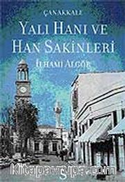 Çanakkale Yalı Hanı ve Han Sakinleri