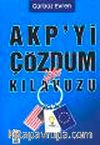 AKP'yi Çözdüm İşte Kılavuzu