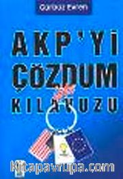 AKP'yi Çözdüm İşte Kılavuzu