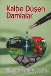 Kalbe Düşen Damlalar