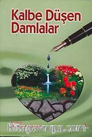 Kalbe Düşen Damlalar