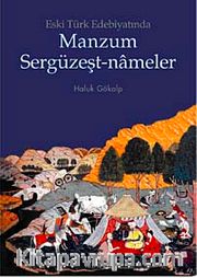 Eski Türk Edebiyatında Manzum Sergüzeşt-nameler