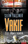 Vakıf & Ceset Dökmek Yasaktır