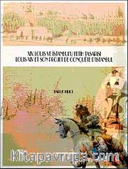 XIV. Louis ve İstanbul'u Fetih Tasarısı-Louis Xiv Son Projet de Conquete D'istanbul