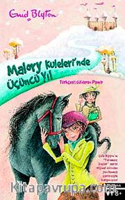 Malory Kuleleri'nde Üçüncü Yıl
