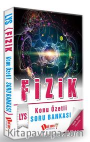 LYS Fizik Konu Özetli Soru Bankası