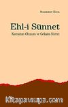 Ehl-i Sünnet Kavramının Oluşum ve Gelişim Süreci