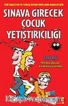Sınava Girecek Çocuk Yetiştiriciliği
