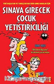 Sınava Girecek Çocuk Yetiştiriciliği