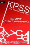 2011 KPSS Matematik Çözümlü Soru Bankası