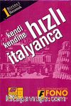 Kendi Kendine Hızlı İtalyanca 1.Basamak (2 Kitap+3 CD)