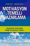 Motivasyon Temelli Pazarlama