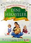 Karekter Gelişiminde Dini Hikayeler