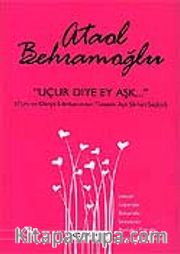 Uçur Diye Ey Aşk