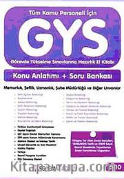 Tüm Kamu Personeli İçin GYS Görevde Yükselme Sınavlarına Hazırlık El Kitabı Konu Anlatımı-Soru Bankası