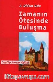 Zamanın Ötesinde Buluşma