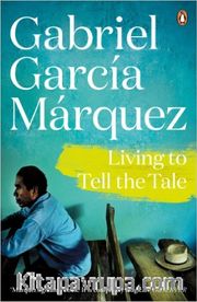 Living to Tell the Tale