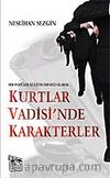 Kurtlar Vadisi'nde Karakterler