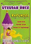 Uykudan Önce - Rapunzel