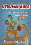 Uykudan Önce - Bremen Mızıkacıları