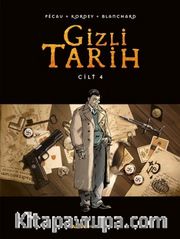 Gizli Tarih Cilt 4 (Ciltli)