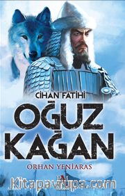 Cihan Fatihi Oğuz Kağan
