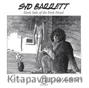 Syd Barrett Dark Side of the Pink Floyd