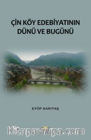 Çin Köy Edebiyatının Dünü ve Bugünü