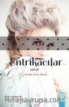 Entrikacılar 2 / Sırlar