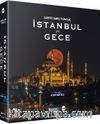 İstanbul ve Gece (Ciltli)