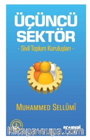 Üçüncü Sektör <br /> Sivil Toplum Kuruluşları