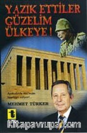 Yazık Ettiler Güzelim Ülkeye!