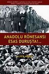 Anadolu Rönesansı Esas Duruşta!..
