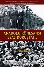Anadolu Rönesansı Esas Duruşta!..
