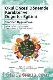 Okul Öncesi Dönemde Karakter ve Değerler Eğitimi