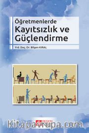 Öğretmenlerde Kayıtsızlık ve Güçlendirme