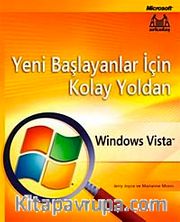 Yeni Başlayanlar İçin Kolay Yoldan Windows Vista