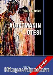 Aldatmanın Ötesi